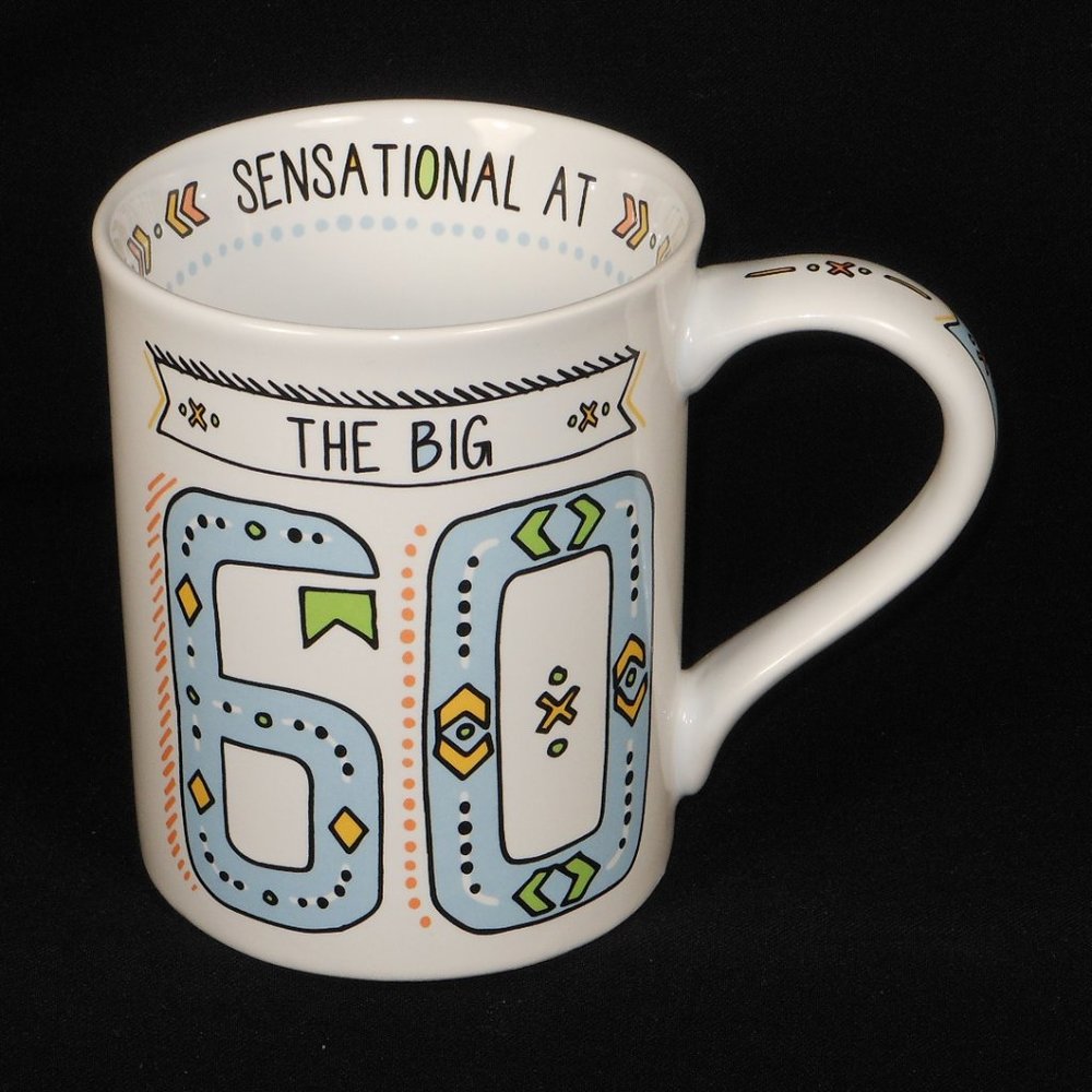 Big 60 birthday mug. Our name is Mud coffee mug